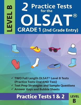 2 Practice Tests for the Olsat Grade 1 (2nd Grade Entry) Level B: Gifted and Talented Prep Grade 1 for Otis Lennon School Ability Test - Gifted &. Talented Test Prep Team