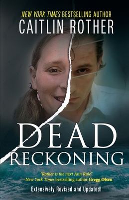 Dead Reckoning - Caitlin Rother