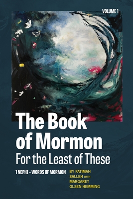 The Book of Mormon for the Least of These, Volume 1 - Fatimah Salleh