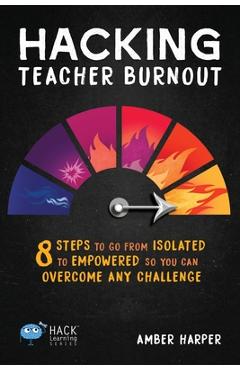 Coperta cărții 'Hacking Teacher Burnout - Amber Harper'