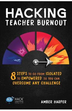 Hacking Teacher Burnout - Amber Harper