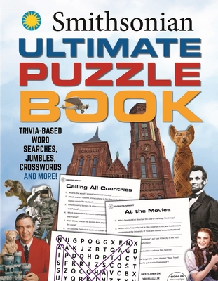 Smithsonian Ultimate Puzzle Book: Trivia-Based Word Searches, Jumbles, Crosswords and More! - Editors Of Media Lab Books