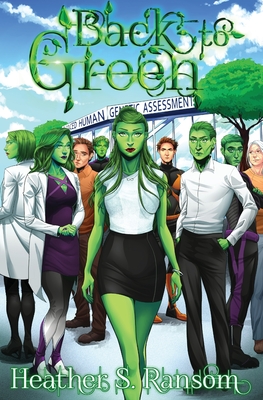 Back to Green: Part 3 of the Going Green Trilogy - Heather S. Ransom