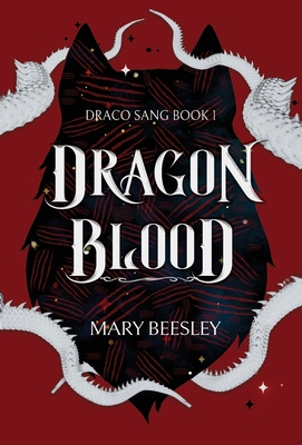 Dragon Blood - Mary Beesley
