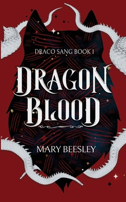 Dragon Blood - Mary Beesley