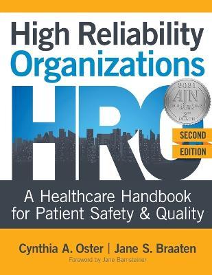 High Reliability Organizations, 2nd Ed - Cynthia A. Oster