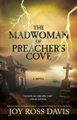 The Madwoman of Preacher's Cove - Joy Ross Davis