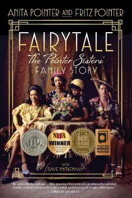 Fairytale: The Pointer Sisters' Family Story - Anita Pointer