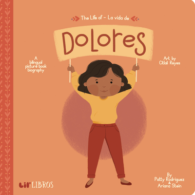 The Life of / La Vida de Dolores - Patty Rodriguez