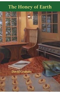 Coperta cărții 'The Honey of Earth - David Graham'