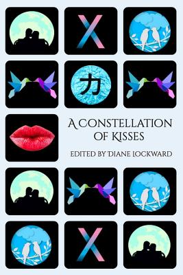 A Constellation of Kisses - Diane Lockward