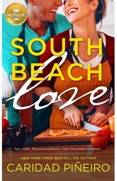 Poza produsului South Beach Love: A Feel-Good Romance from Hallmark Publishing - Caridad Pineiro