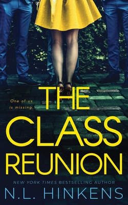 The Class Reunion - N. L. Hinkens