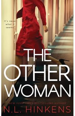 Coperta cărții 'The Other Woman: A psychological suspense thriller - N. L. Hinkens'