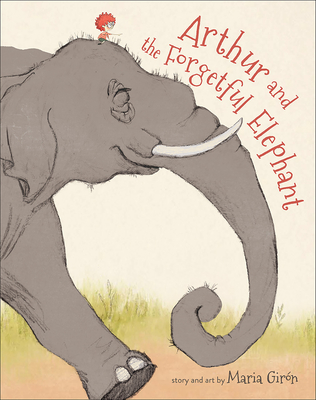 Arthur and the Forgetful Elephant - Maria Gir�n