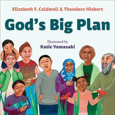 God's Big Plan - Elizabeth F. Caldwell