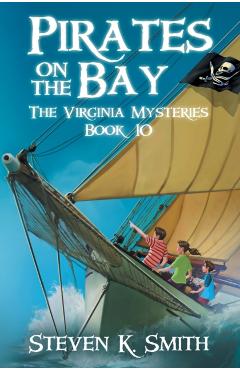 Pirates on the Bay - Steven K. Smith
