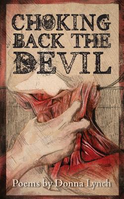Choking Back the Devil - Donna Lynch