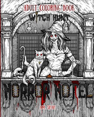 Adult Coloring Book Horror Hotel: Witch Hunt - A. M. Shah