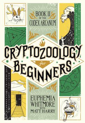 Cryptozoology for Beginners - Matt Harry