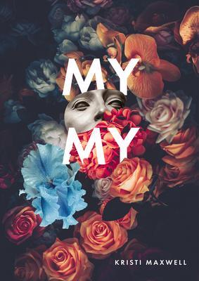 My My - Kristi Maxwell