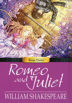 Manga Classics Romeo and Juliet - William Shakespeare
