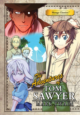Manga Classics Adventures of Tom Sawyer - Mark Twain
