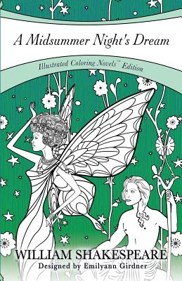 A Midsummer Night's Dream: Coloring Novel Edition - William Shakespeare