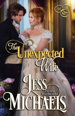 The Unexpected Wife - Jess Michaels