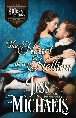 The Heart of a Hellion - Jess Michaels