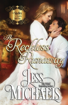 A Reckless Runaway - Jess Michaels