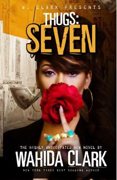 Thugs: Seven - Wahida Clark