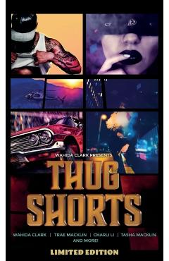 Thug Shorts - Wahida Clark