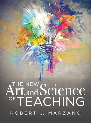 The New Art and Science of Teaching - Robert J. Marzano