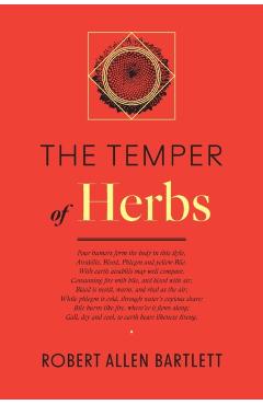 The Temper of Herbs - Robert Allen Bartlett