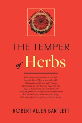 The Temper of Herbs - Robert Allen Bartlett