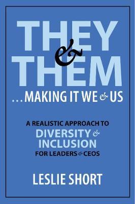 Expand Beyond Your Current Culture: Diversity and Inclusion for Ceos and Leadership - Leslie Short