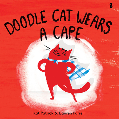 Doodle Cat Wears a Cape - Kat Patrick