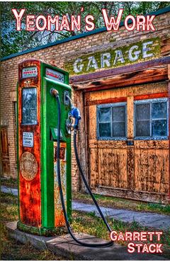 Coperta cărții 'The Yeoman's Work: Poems - Garrett Stack'