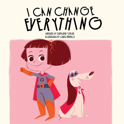 I Can Change Everything - Stephanie Taylor