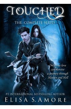Touched: The Complete Saga - Elisa Amore