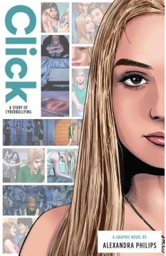 Poza produsului Click: A Story of Cyberbullying - Anthony Zuiker