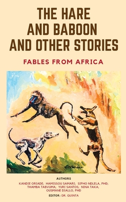 The Hare and Baboon and other Stories: Fables from Africa - Quinta