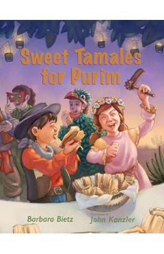 Coperta cărții 'Sweet Tamales for Purim - Barbara Bietz'