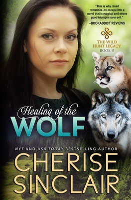 Healing of the Wolf - Cherise Sinclair