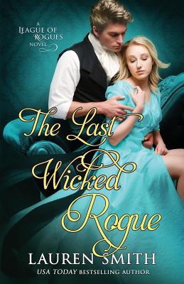 The Last Wicked Rogue - Lauren Smith