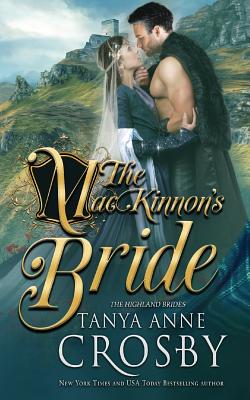 The MacKinnon's Bride - Tanya Anne Crosby