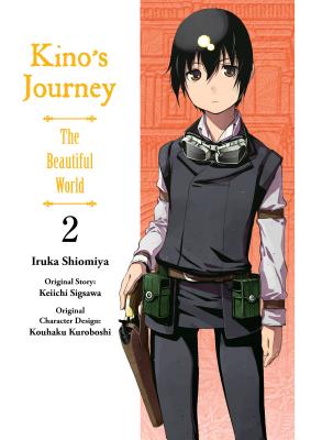 Kino's Journey- The Beautiful World, Vol 2: The Beautiful World - Keiichi Sigsawa