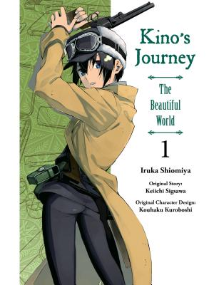 Kino's Journey- The Beautiful World, Vol 1 - Keiichi Sigsawa
