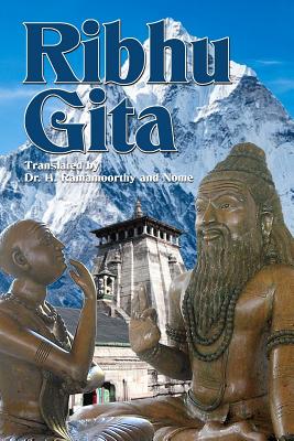 Ribhu Gita: English Translation from the Original Sanskrit Epic Sivarahasyam - Nome